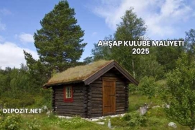Ahşap Kulübe Maliyeti 2025