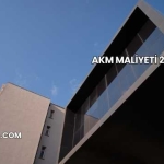 Akm Maliyeti 2025