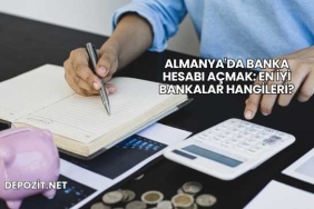 Almanya'da Banka Hesabı Açmak: En İyi Bankalar Hangileri?