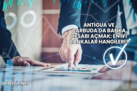 Antigua ve Barbuda'da Banka Hesabı Açmak: En İyi Bankalar Hangileri?