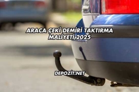 Araca Çeki Demiri Taktırma Maliyeti 2025