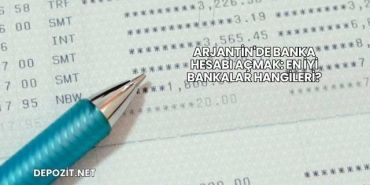 Arjantin'de Banka Hesabı Açmak: En İyi Bankalar Hangileri?