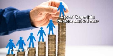 Asgari Ücretlinin İşverene Maliyeti 2025
