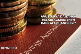 Avusturya'da Banka Hesabı Açmak: En İyi Bankalar Hangileri?