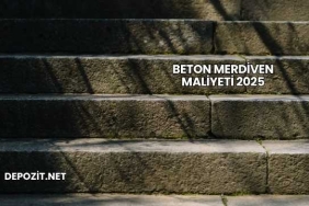 Beton Merdiven Maliyeti 2025
