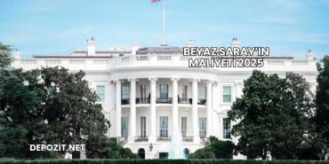 Beyaz Saray’ın Maliyeti 2025