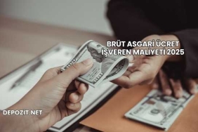 Brüt Asgari Ücret İşveren Maliyeti 2025