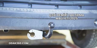 Çeki Demiri Taktırma Maliyeti 2025