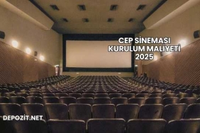 Cep Sineması Kurulum Maliyeti 2025