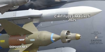 Cirit Füzesi Maliyeti 2025