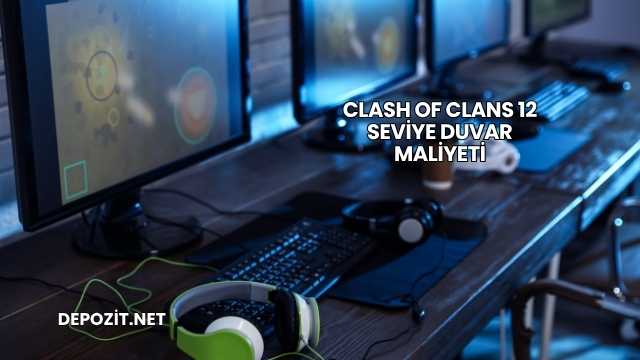 Clash Of Clans 12 Seviye Duvar Maliyeti