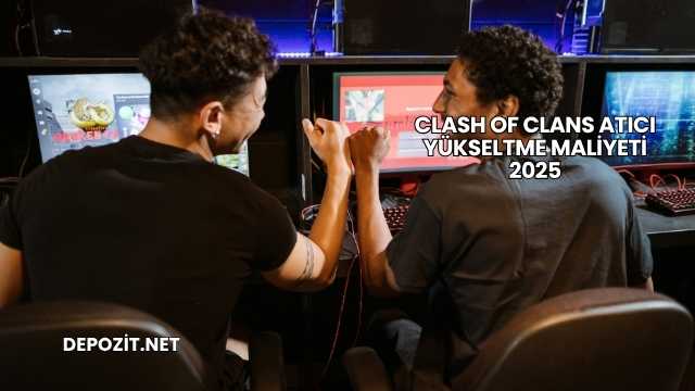 Clash Of Clans Atıcı Yükseltme Maliyeti 2025