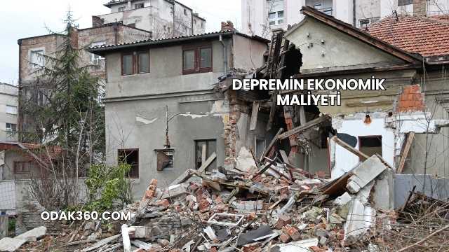 Depremin Ekonomik Maliyeti