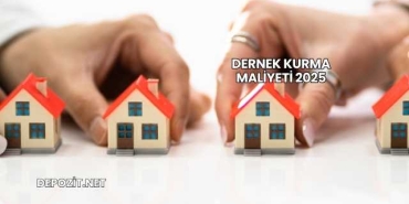 Dernek Kurma Maliyeti 2025