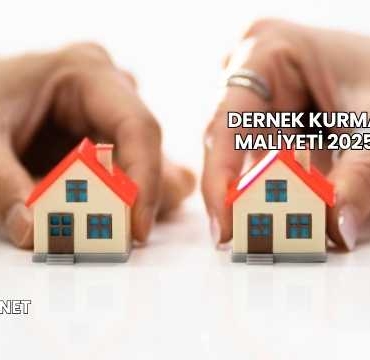 Dernek Kurma Maliyeti 2025