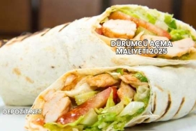 Dürümcü Açma Maliyeti 2025