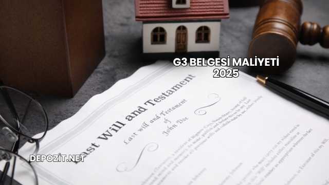 G3 Belgesi Maliyeti 2025