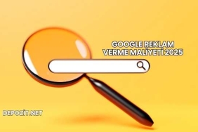 Google Reklam Verme Maliyeti 2025