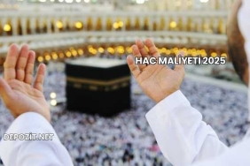 Hac Maliyeti 2025
