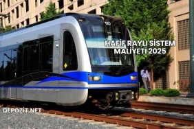 Hafif Raylı Sistem Maliyeti 2025