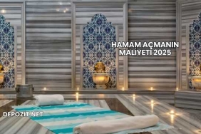 Hamam Açmanın Maliyeti 2025