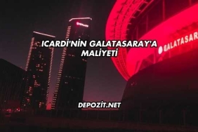 Icardi'nin Galatasaray'a Maliyeti