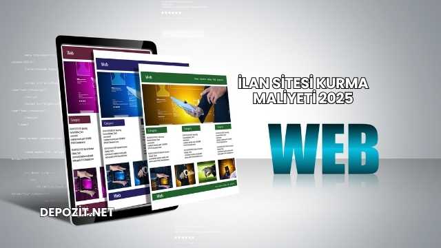 İlan Sitesi Kurma Maliyeti 2025