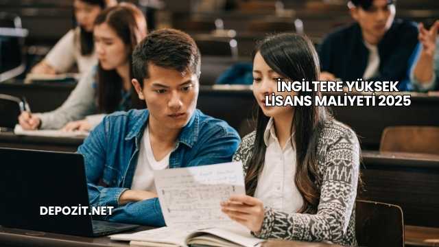 İngiltere Yüksek Lisans Maliyeti 2025