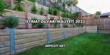 İstinat Duvarı Maliyeti 2025
