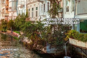 Kanal İstanbulun Maliyeti Ne Kadar?