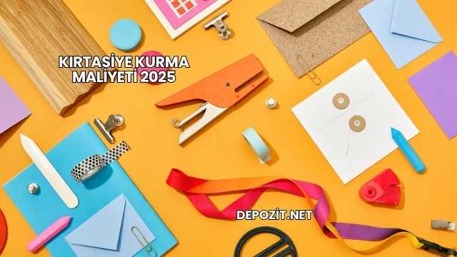Kırtasiye Kurma Maliyeti 2025