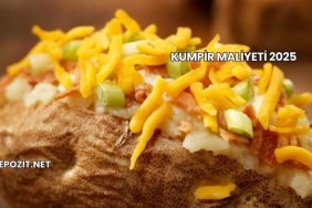 Kumpir maliyeti 2025