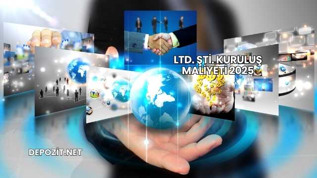 LTD. ŞTİ. Kuruluş Maliyeti 2025
