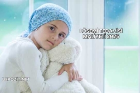 Lösemi Tedavisi Maliyeti 2025