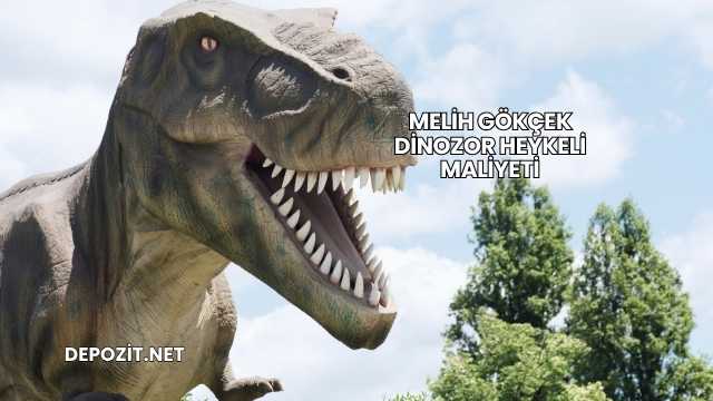 Melih Gökçek Dinozor Heykeli Maliyeti