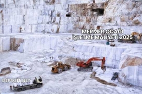 Mermer Ocağı İşletme Maliyeti 2025