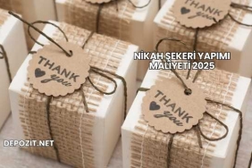Nikah Şekeri Yapımı Maliyeti 2025