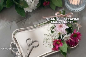 Nişan Tepsisi Yapımı Maliyeti 2025