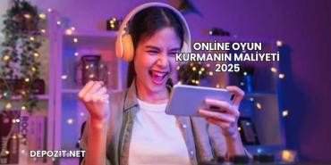 Online Oyun Kurmanın Maliyeti 2025