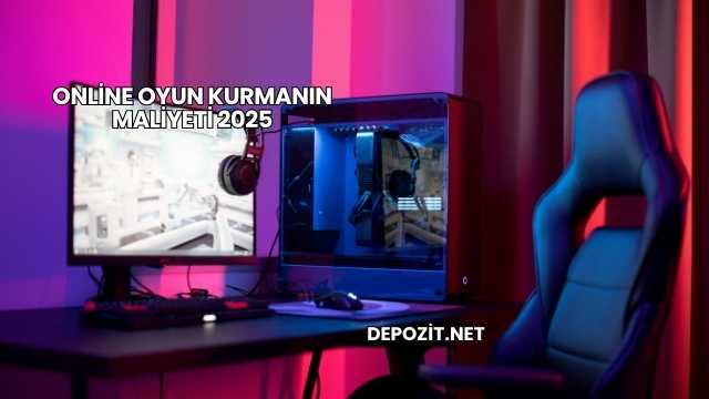 Online Oyun Kurmanın Maliyeti 2025
