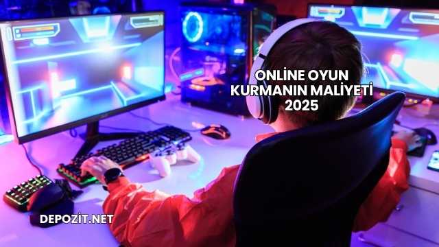 Online Oyun Kurmanın Maliyeti 2025