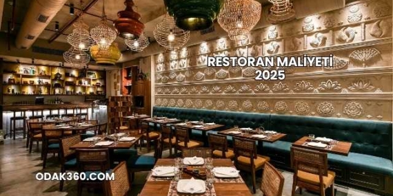 Restoran Maliyeti 2025