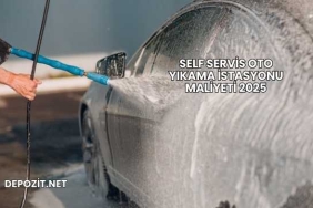 Self Servis Oto Yıkama İstasyonu Maliyeti 2025