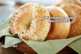 Simit Fırını Açmanın Maliyeti 2025