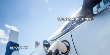 Togg Maliyeti 2025