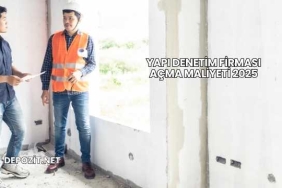 Yapı Denetim Firması Açma Maliyeti 2025