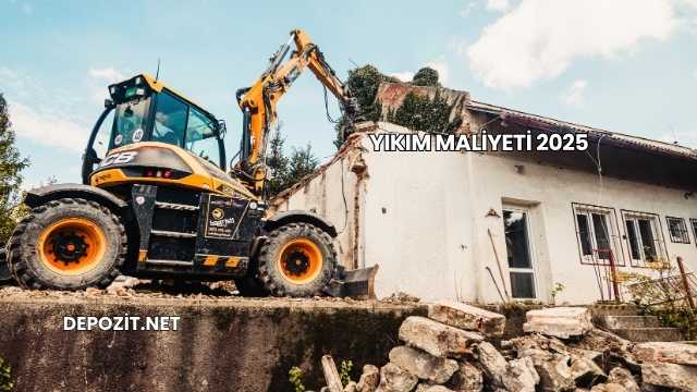 Yıkım Maliyeti 2025