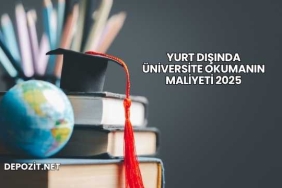 Yurt Dışında Üniversite Okumanın Maliyeti 2025