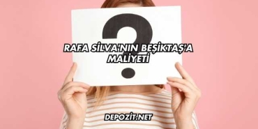 Rafa Silva'nın Beşiktaş'a Maliyeti