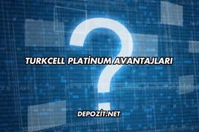 Turkcell Platinum Avantajları